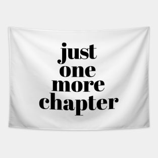 Just one more chapter Tapestry