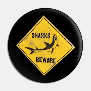 Beware of sharks Pin