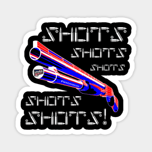 Shots with the Shotgun, v. Blk Bullet Text Magnet