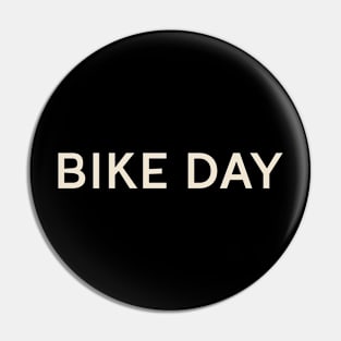 Bike Day On This Day Perfect Day Pin