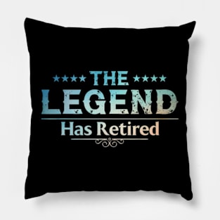 The Legend Has Retired Pillow