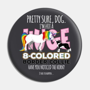 Unicorn neets Border Collie Pin