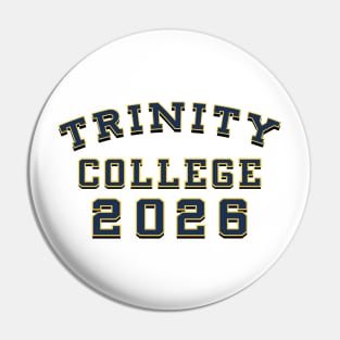 Trinity College Class of 2026 Pin