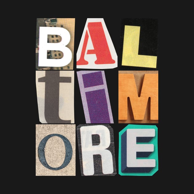 ABSTRACT BALTIMORE WITH VINTAGE LETTERS DESIGN by The C.O.B. Store