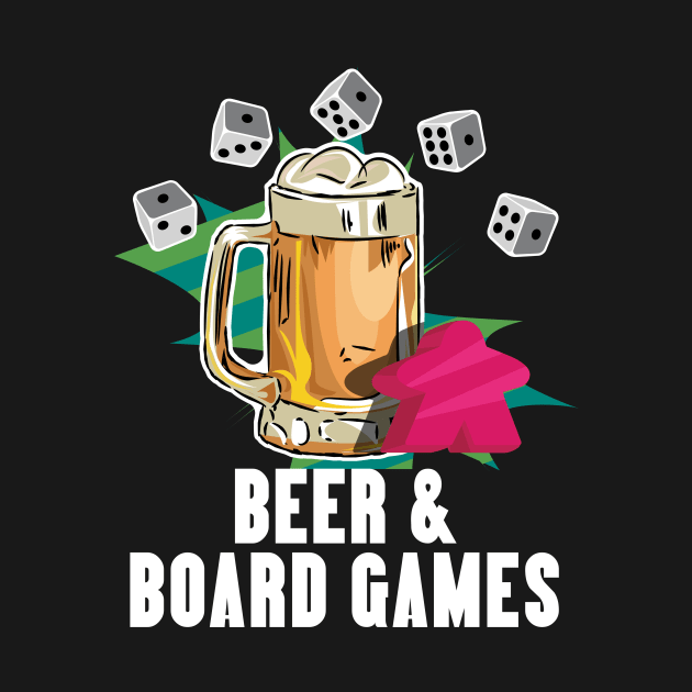 Beer & Board Games - Board Game Inspired Graphic - Tabletop Gaming  - BGG by MeepleDesign