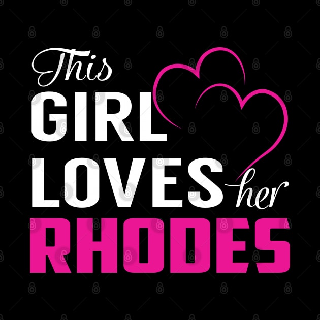 This Girl Loves Her RHODES by LueCairnsjw