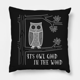 It's Owl Good in the Wood Pillow