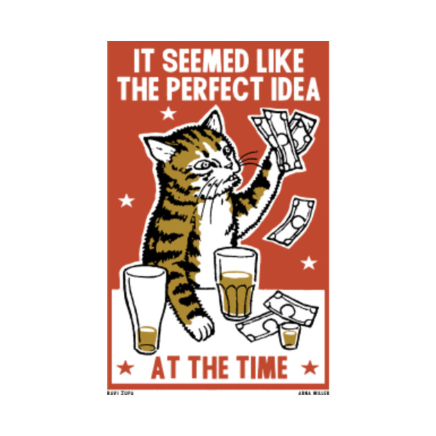 Discover Perfect Idea - Booze - T-Shirt