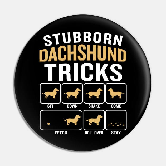 Dog Stubborn Dachshund Tricks Funny Sarcastic Quote 570 paws Pin by Olegpavlovmmo
