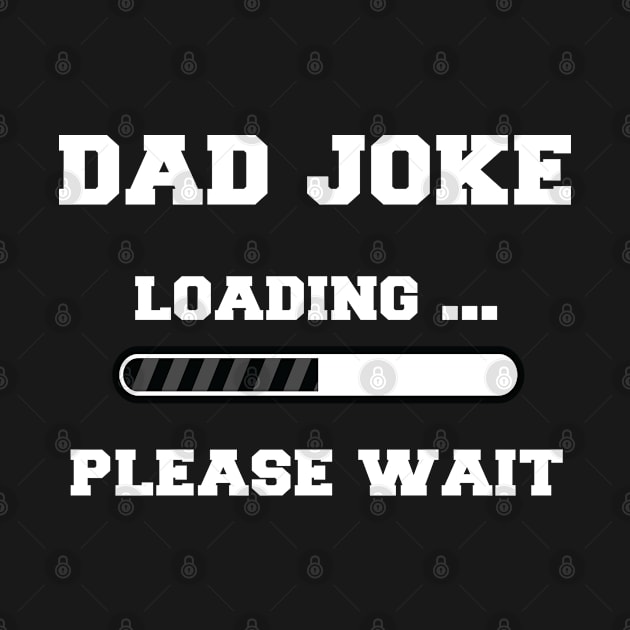 Dad Joke Loading: Funny Personalized Gift Idea For Dad by ForYouByAG