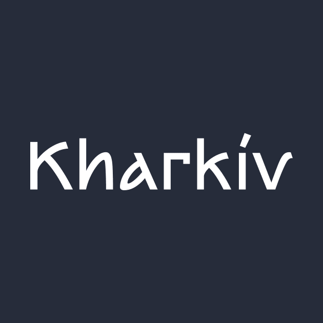 Kharkiv by Ukrainian Cities