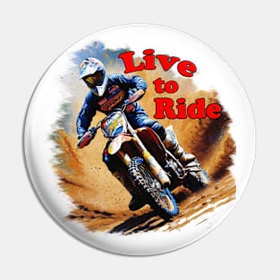 Motocross Rider - Live To Ride Pin