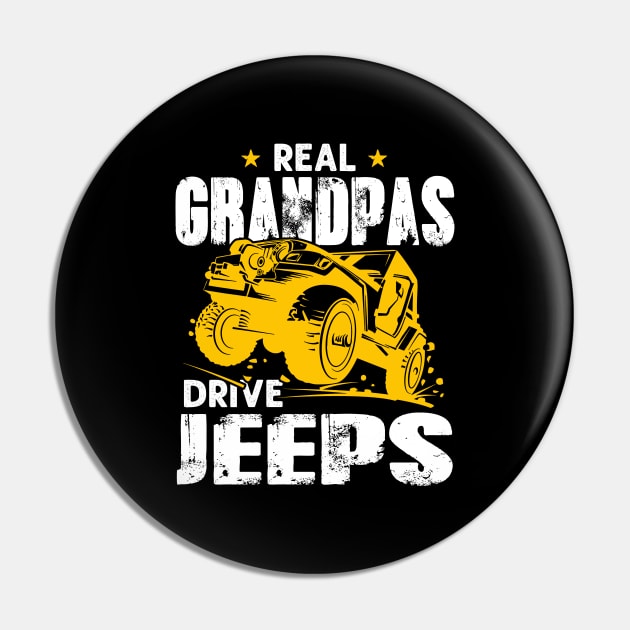 Real Grandpas Drive Jeeps Jeep Men/Women/Kid Jeeps Lover Pin by Nancie