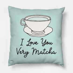 Love Appreciation for Matcha Green Tea Lovers Pillow