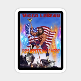 Viggo LeBeau: Hero of Indie Wrestling Magnet