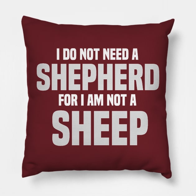 I Am Not A Sheep Atheist Motivational Pillow by Mellowdellow