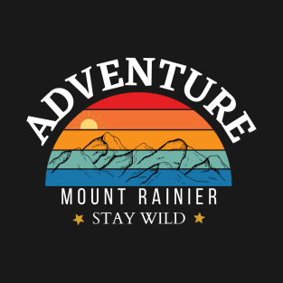 Adventure Mount Rainer Stay Wild T-Shirt