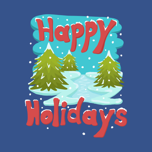 Happy Holidays Christmas Snowy Winter Scene Happy Holidays
