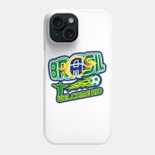 Brasil Welcome Rio Phone Case