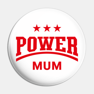 Power Mum (Mummy / Mama / Mother’s Day / Red) Pin