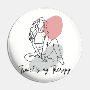 Travel is My Therapy Pin