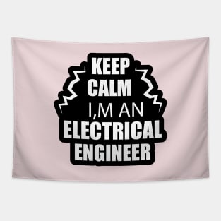 Keep Calm i am an Electrical Engineer black and white Design for Electrical Engineers Tapestry