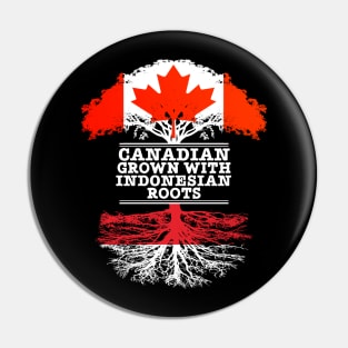 Canadian Grown With Indonesian Roots - Gift for Indonesian With Roots From Indonesia Pin