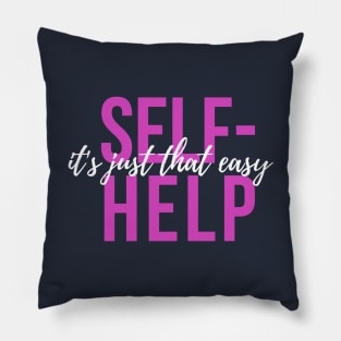 It's Just That Easy! Pillow