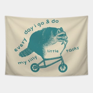 Raccoon On Bicycle - Every Day I Go And Do My Silly Little Tasks Tapestry