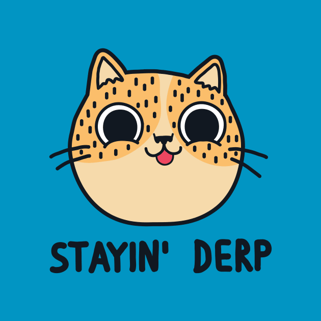 Stayin' Derp by bohsky