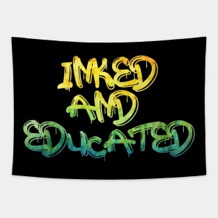 Inked and Educated Tapestry