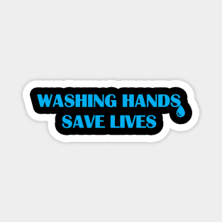 Washing Hands Save Lives Magnet