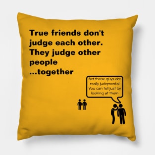 True Friends Pillow