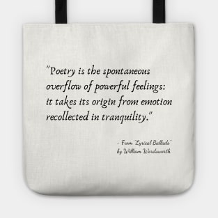 A Quote about Poetry from "Lyrical Ballads" by William Wordsworth Tote
