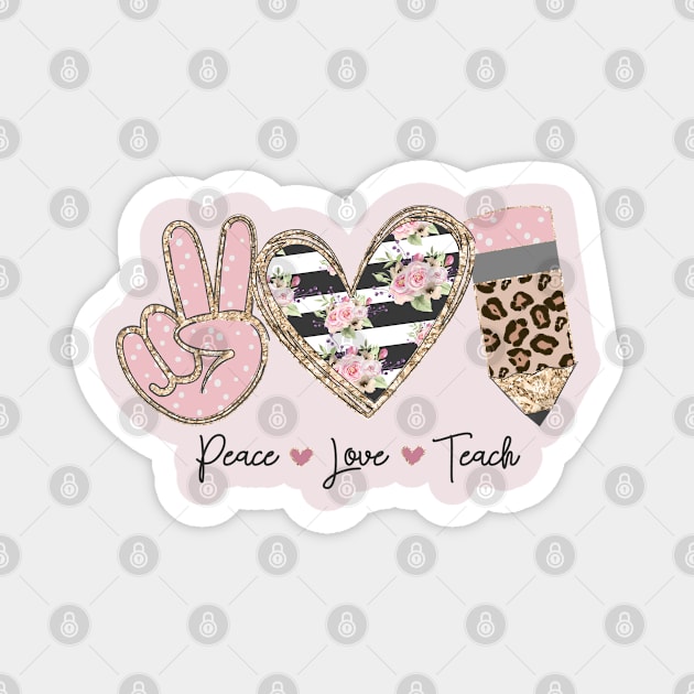 Peace Love Teach Magnet by Mastilo Designs