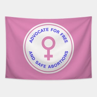 Advocate For Free And Safe Abortions Tapestry