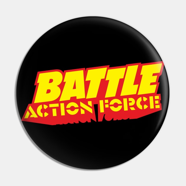 Battle Action Force classic logo Pin by JackCouvela