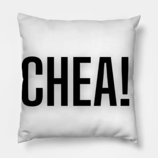 CHEAAAAAAAA!!!!!!!!! Version 1 Pillow
