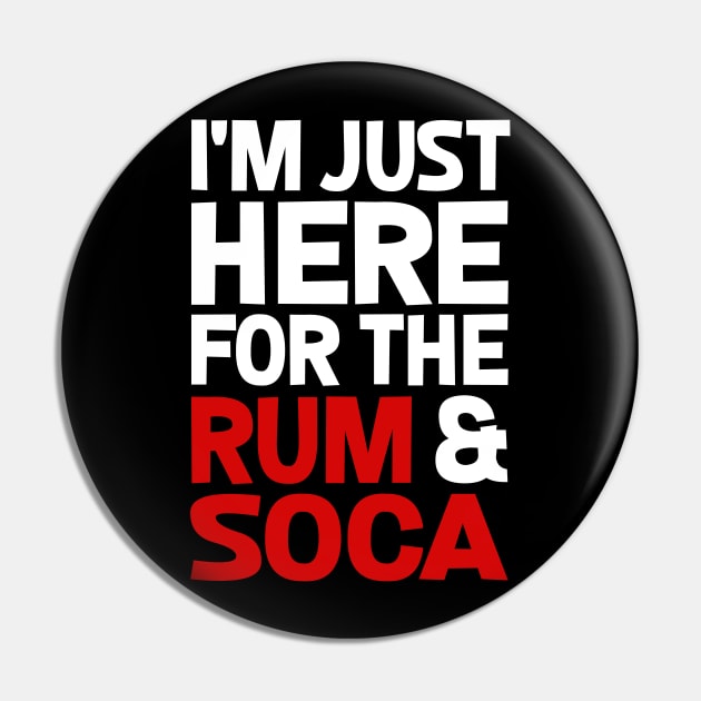 Jamaica, I'm Just Here for the Rum & Soca Pin by alzo