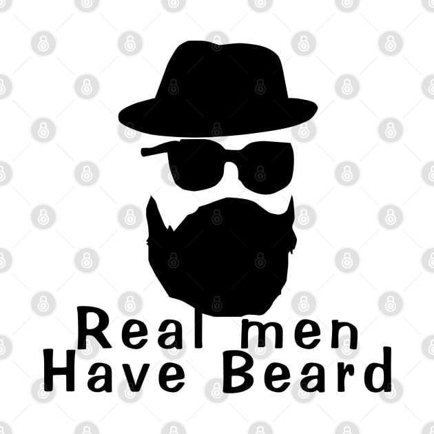 Real men have beard by Cool Dude Store