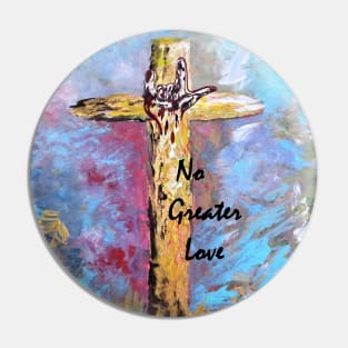 No Greater Love Pin