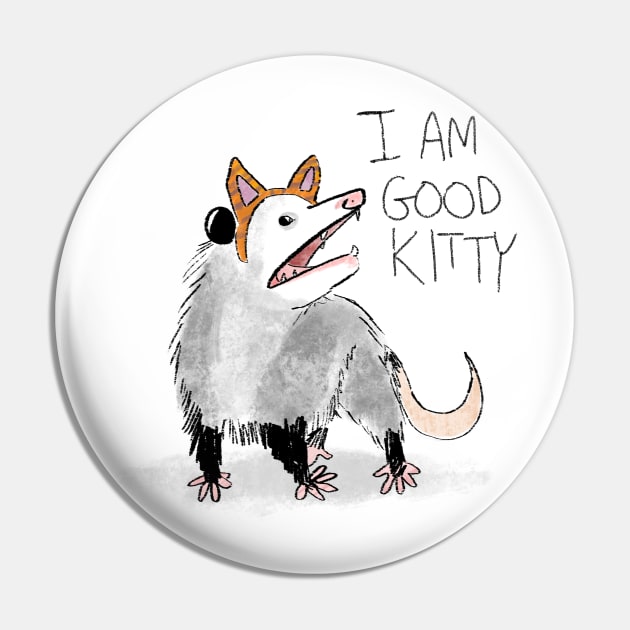 I AM GOOD KITTY Pin by Hillopurkki