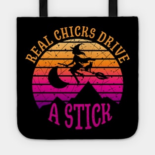 Real chicks drive a stick! Tote