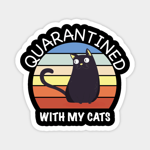 Quarantined With My Cats Magnet by Ahmeddens