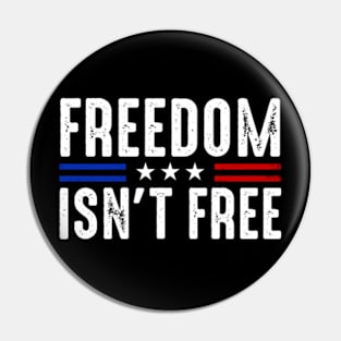 Freedom-isnt-free Pin