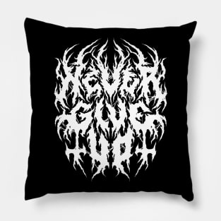 Never Give Up - Grunge Aesthetic - 90s Black Metal Pillow