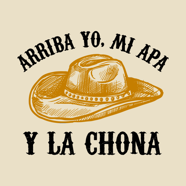 Arriba Yo, Mi Apa y la chona - hat design by verde