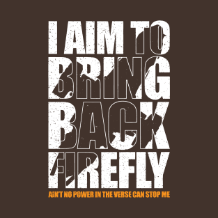 Bring Back Firefly T-Shirt