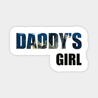 DADDY'S GIRL Magnet