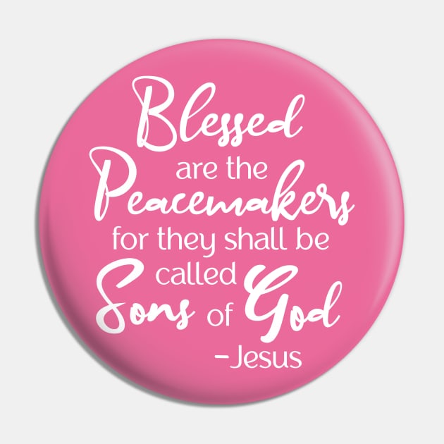 Blessed are the Peacemakers, Beatitude, Jesus Quote Pin by AlondraHanley